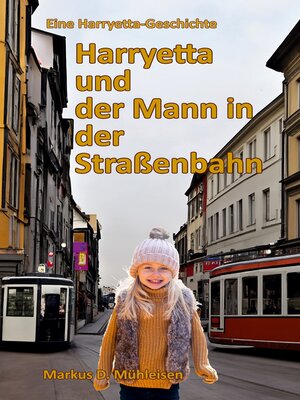 cover image of Harryetta und der Mann in der Straßenbahn